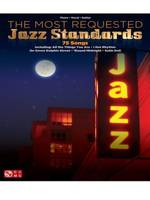 cover image of The Most Requested Jazz Standards Songbook